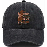 Endometrial Cancer Support Washed Cotton Baseball Cap My Moms Fight My Fight