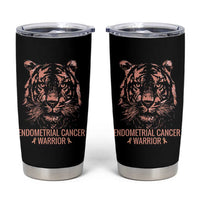 Endometrial Cancer Warrior Tiger Tumbler Cup Strength Courage Hope