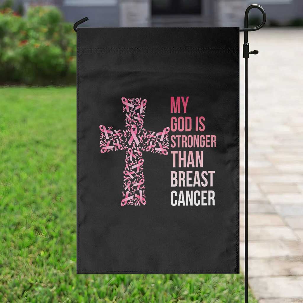 My God Is Stronger Than Breast Cancer Survivor Hope Gift Garden Flag