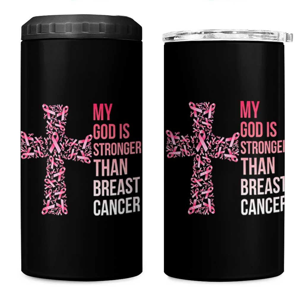 My God Is Stronger Than Breast Cancer Survivor Hope Gift 4 in 1 Can Cooler Tumbler