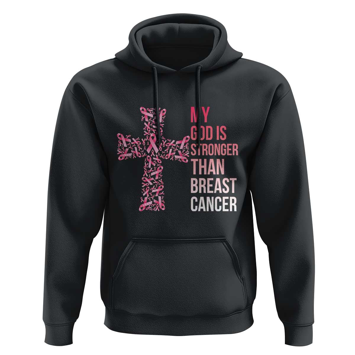 My God Is Stronger Than Breast Cancer Survivor Hope Gift Hoodie