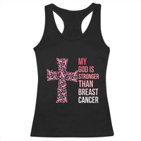 My God Is Stronger Than Breast Cancer Survivor Hope Gift Racerback Tank Top