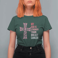 My God Is Stronger Than Breast Cancer Survivor Hope Gift T Shirt For Women