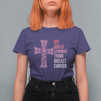My God Is Stronger Than Breast Cancer Survivor Hope Gift T Shirt For Women