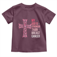 My God Is Stronger Than Breast Cancer Survivor Hope Gift Toddler T Shirt