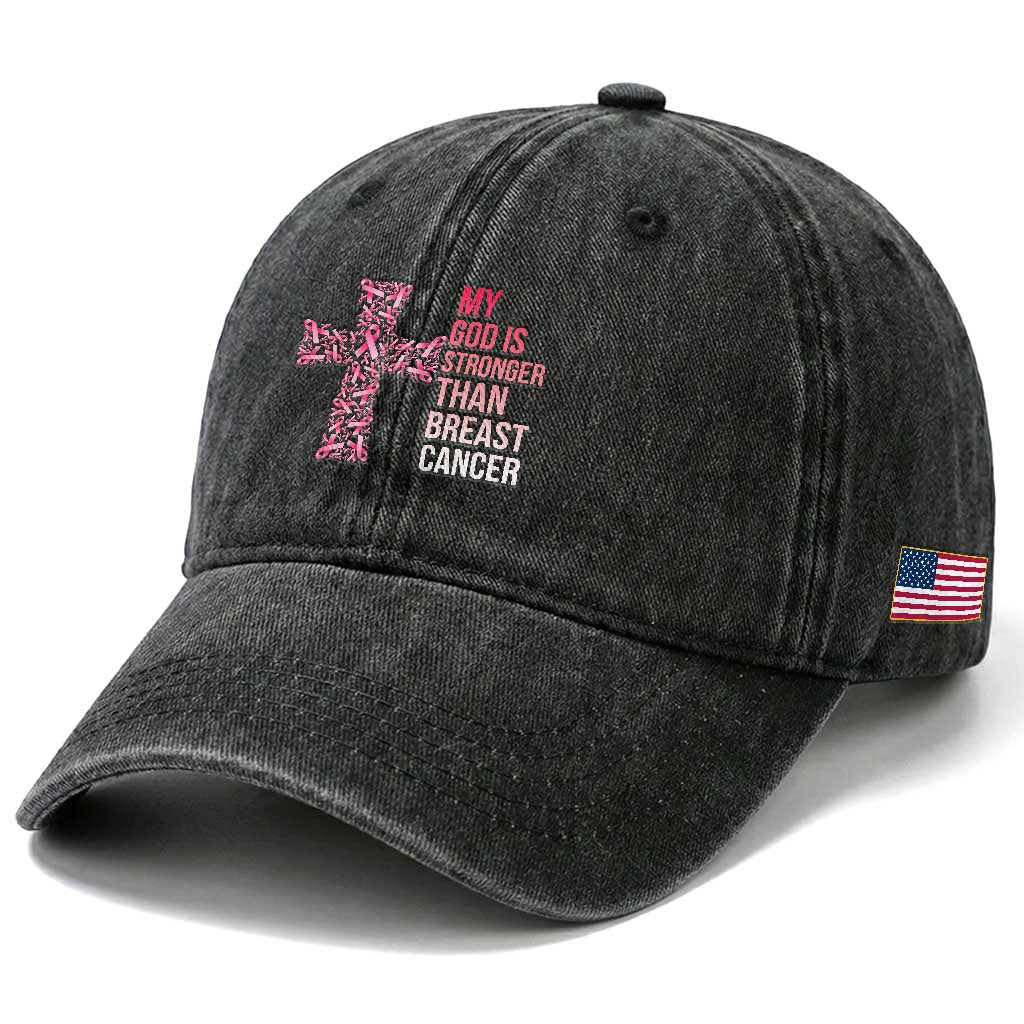 My God Is Stronger Than Breast Cancer Survivor Hope Gift Washed Cotton Baseball Cap