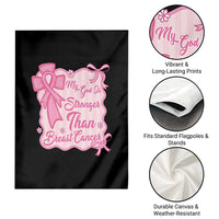 My God Is Stronger Than Breast Cancer Garden Flag Christian Support Gift