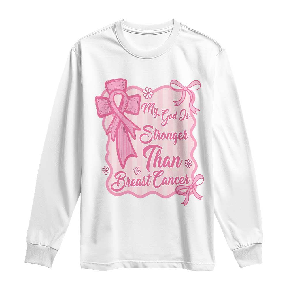 My God Is Stronger Than Breast Cancer Long Sleeve Shirt Christian Support Gift