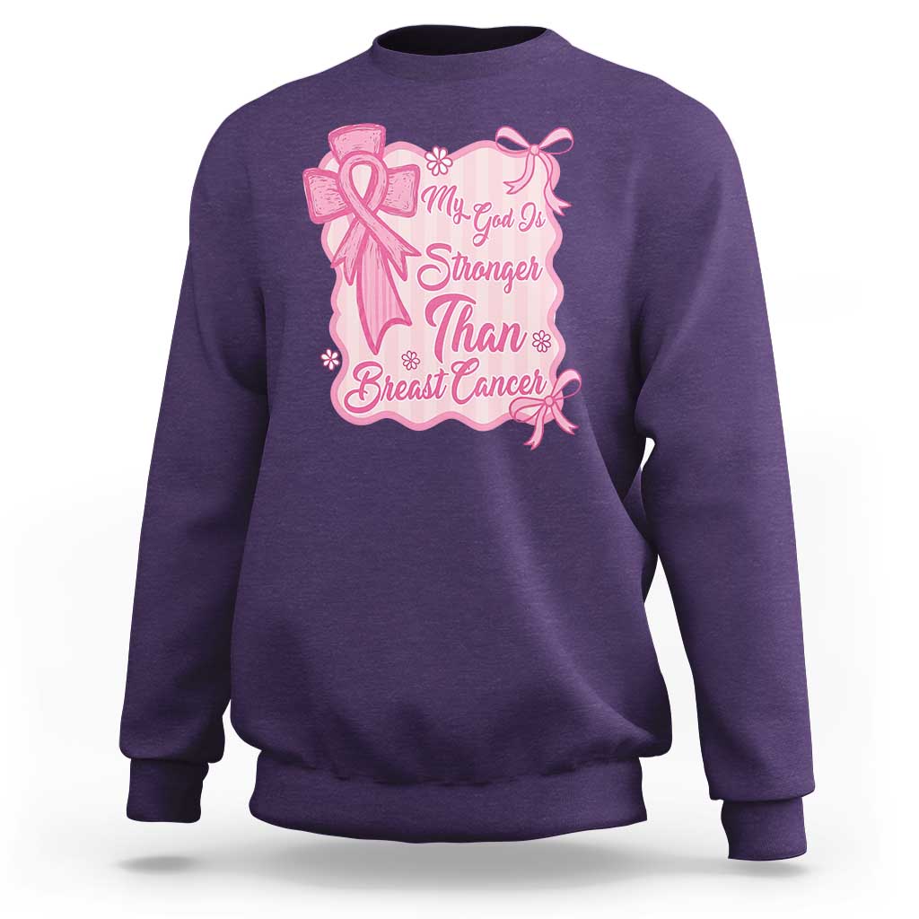 My God Is Stronger Than Breast Cancer Sweatshirt Christian Support Gift