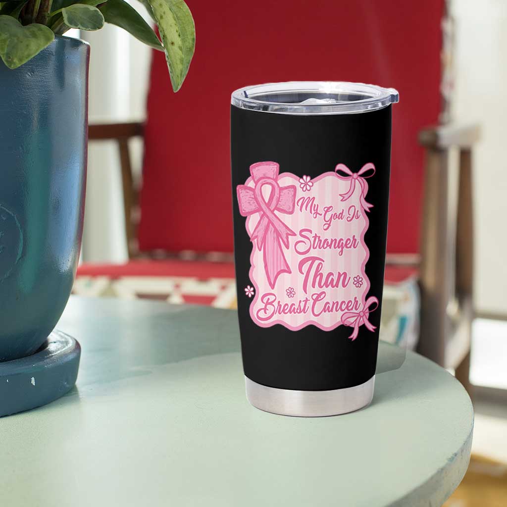 My God Is Stronger Than Breast Cancer Tumbler Cup Christian Support Gift