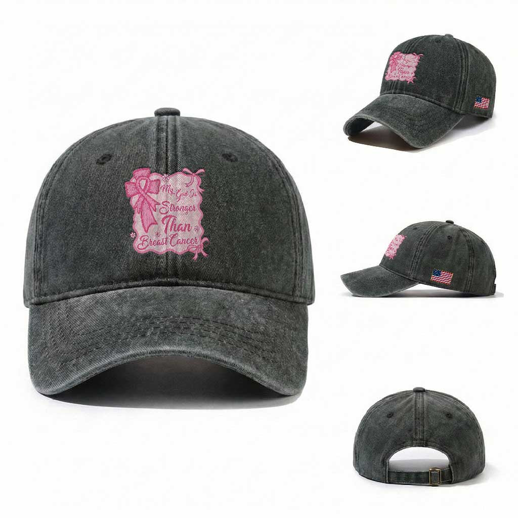 My God Is Stronger Than Breast Cancer Washed Cotton Baseball Cap Christian Support Gift