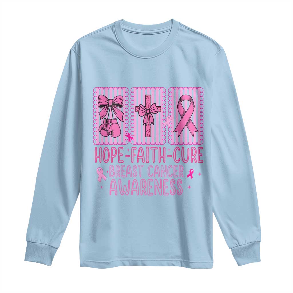 Hope Faith Cure Breast Cancer Awareness Long Sleeve Shirt Pink Ribbon Survivor Support Gift