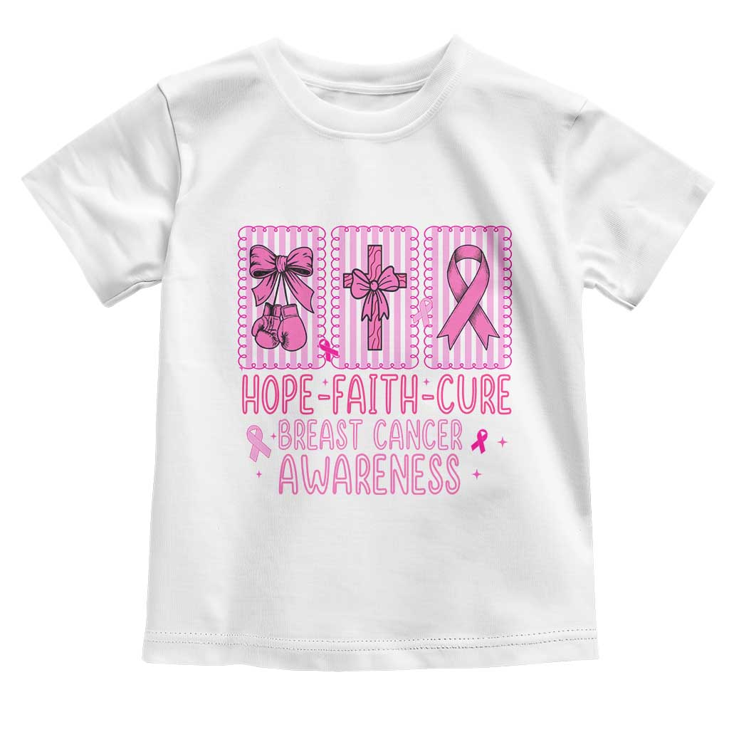 Hope Faith Cure Breast Cancer Awareness Toddler T Shirt Pink Ribbon Survivor Support Gift