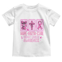 Hope Faith Cure Breast Cancer Awareness Toddler T Shirt Pink Ribbon Survivor Support Gift