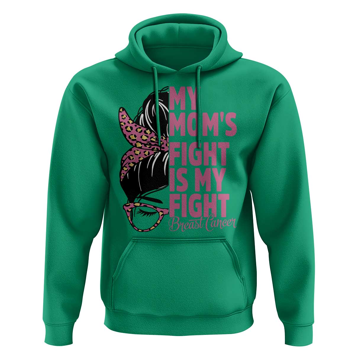 Breast Cancer Support Hoodie My Moms Fight My Fight