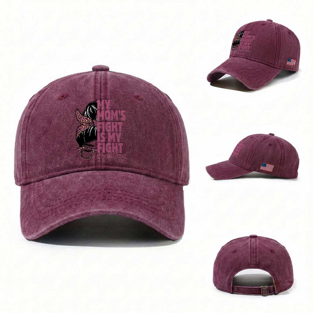 Breast Cancer Support Washed Cotton Baseball Cap My Moms Fight My Fight