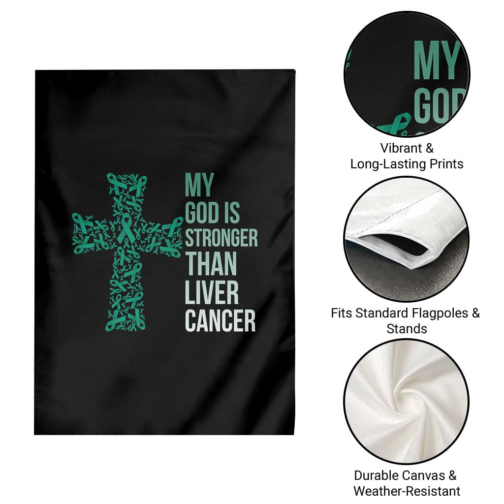 My God Is Stronger Than Liver Cancer Garden Flag Faith Hope Support Gift