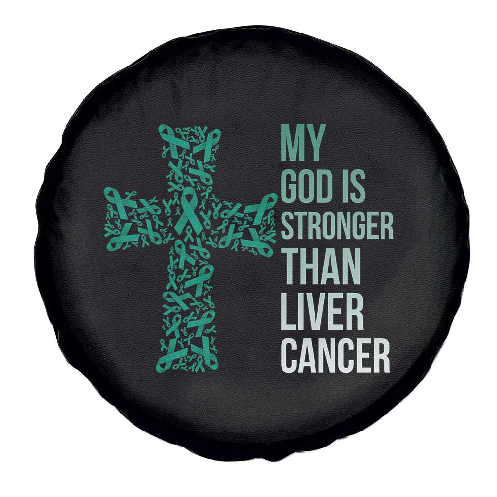My God Is Stronger Than Liver Cancer Spare Tire Cover Faith Hope Support Gift