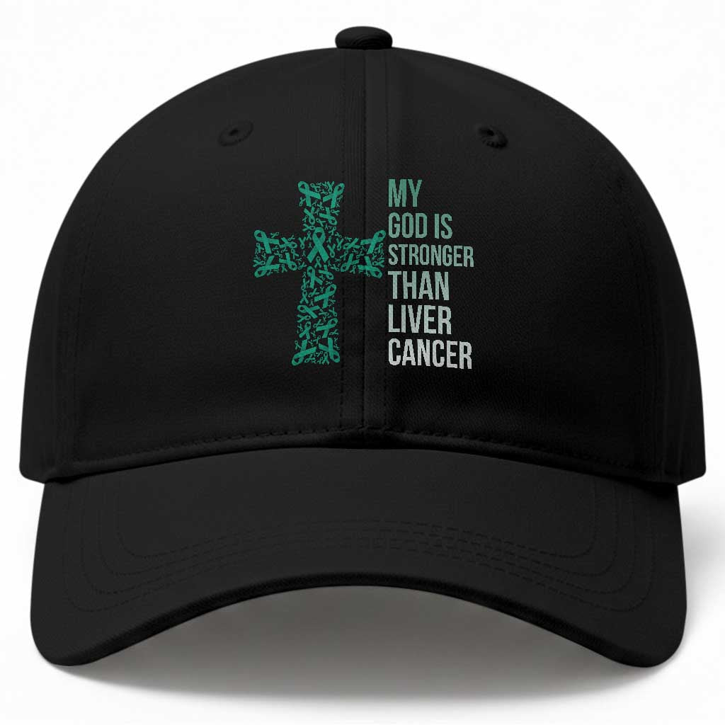 My God Is Stronger Than Liver Cancer Baseball Cap Faith Hope Support Gift