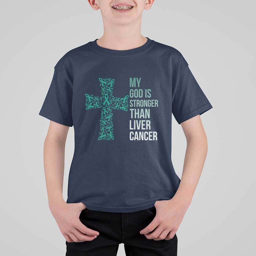 My God Is Stronger Than Liver Cancer T Shirt For Kid Faith Hope Support Gift