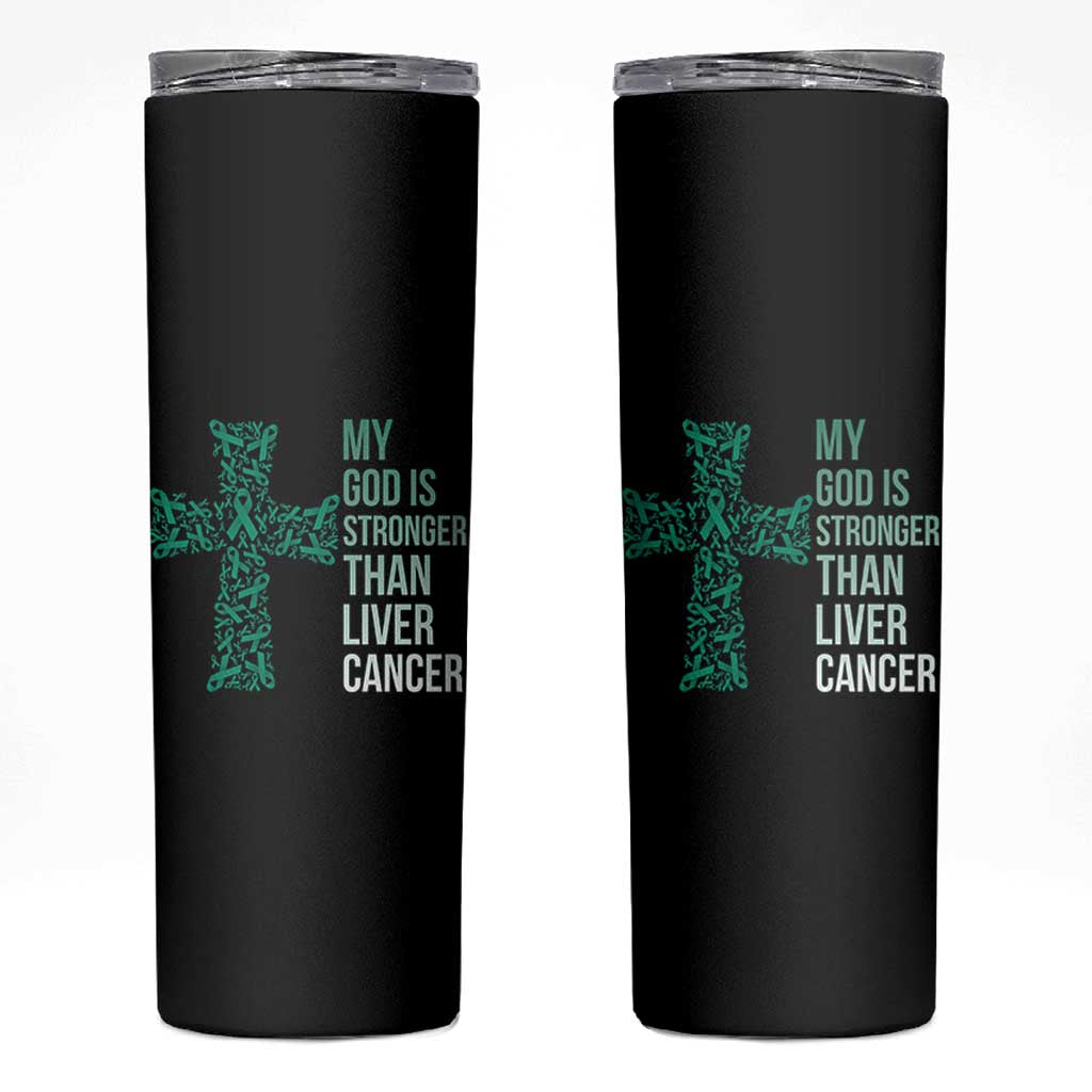 My God Is Stronger Than Liver Cancer Skinny Tumbler Faith Hope Support Gift