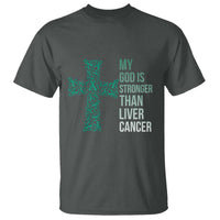 My God Is Stronger Than Liver Cancer T Shirt Faith Hope Support Gift