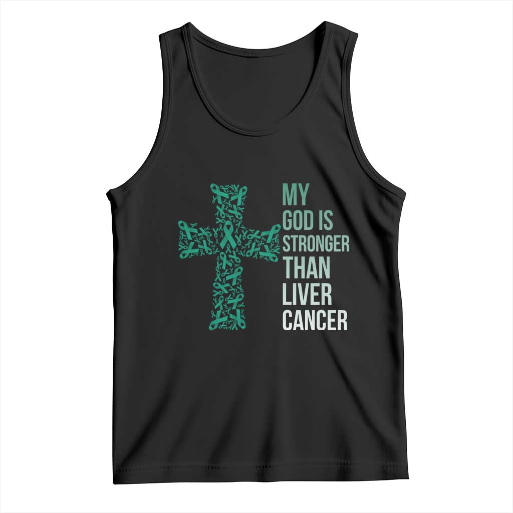 My God Is Stronger Than Liver Cancer Tank Top Faith Hope Support Gift
