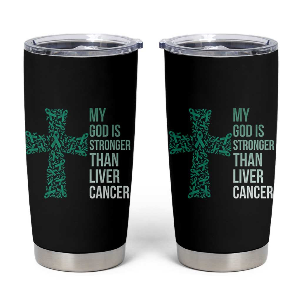 My God Is Stronger Than Liver Cancer Tumbler Cup Faith Hope Support Gift