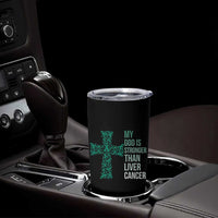 My God Is Stronger Than Liver Cancer Tumbler Cup Faith Hope Support Gift