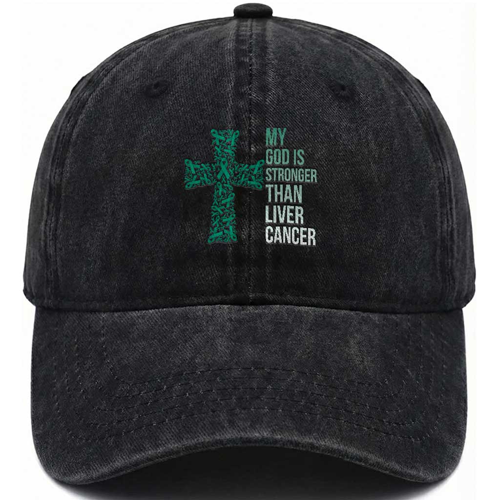 My God Is Stronger Than Liver Cancer Washed Cotton Baseball Cap Faith Hope Support Gift