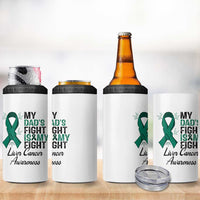 Liver Cancer Support Warrior Gift 4 in 1 Can Cooler Tumbler My Dad Fight My Fight