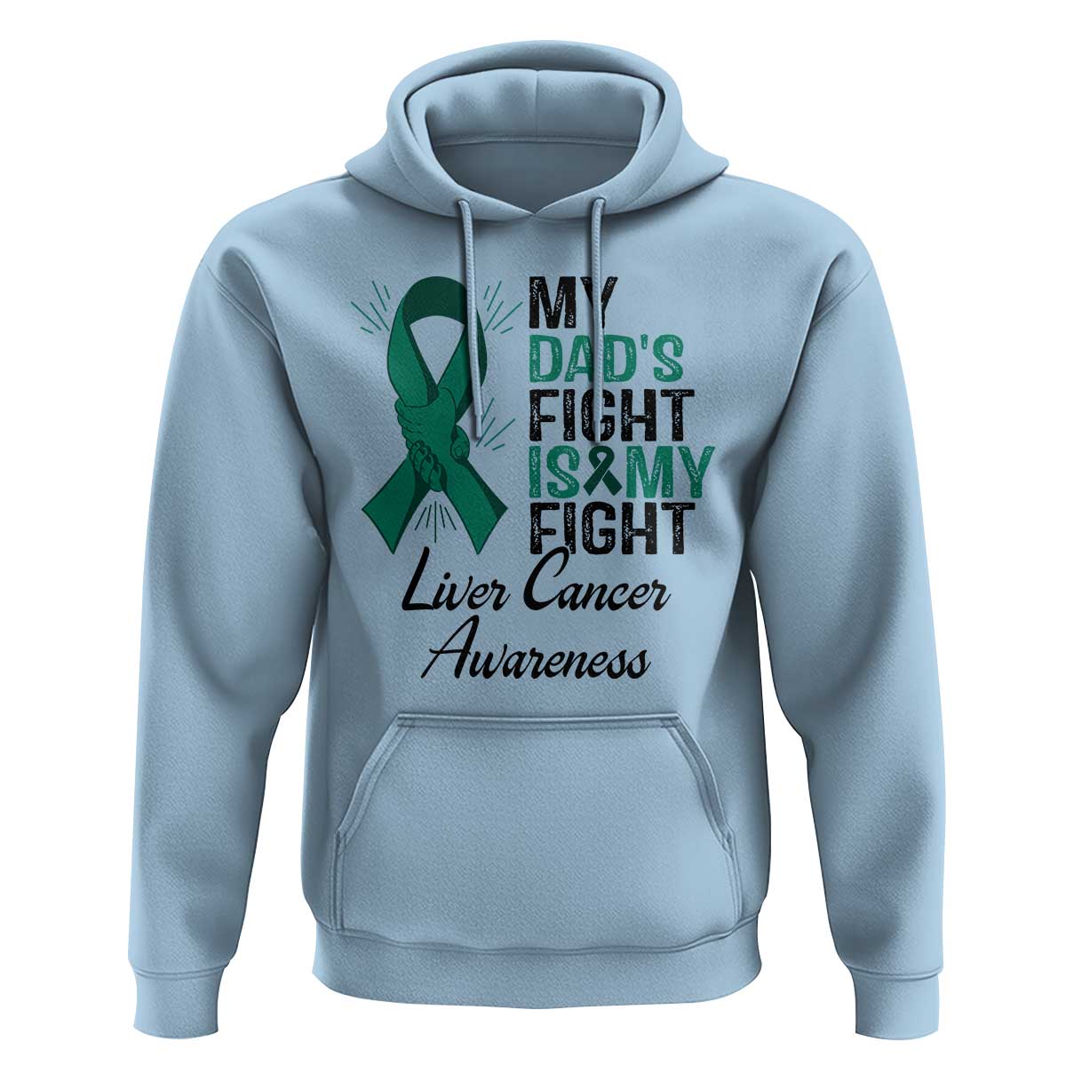 Liver Cancer Support Warrior Gift Hoodie My Dad Fight My Fight