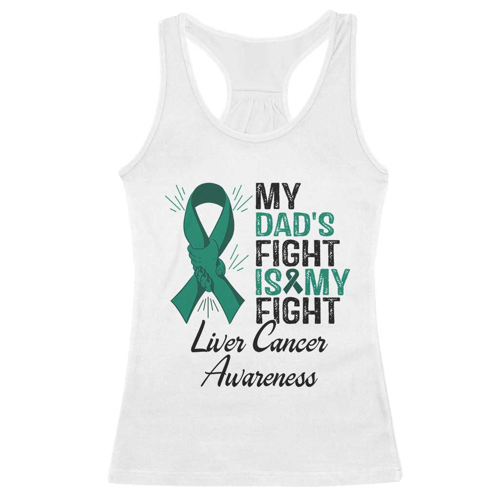 Liver Cancer Support Warrior Gift Racerback Tank Top My Dad Fight My Fight