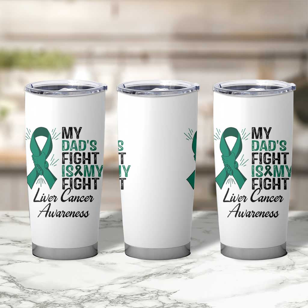 Liver Cancer Support Warrior Gift Tumbler Cup My Dad Fight My Fight