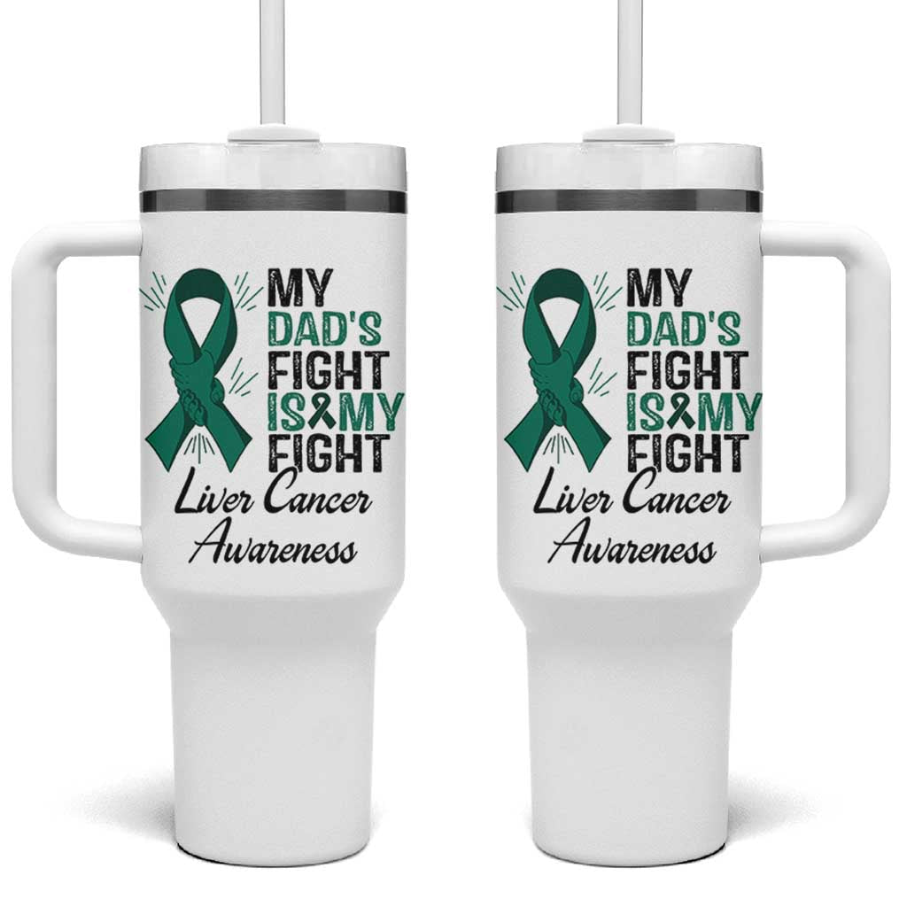 Liver Cancer Support Warrior Gift Tumbler With Handle My Dad Fight My Fight