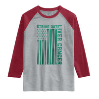 Strike Out Liver Cancer Baseball Raglan Shirt American Flag Support Gift