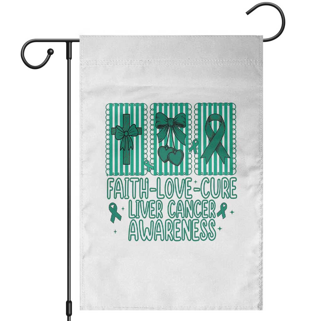 Faith Love And Cure Liver Cancer Awareness Garden Flag Hope Survivor Support