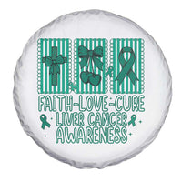 Faith Love And Cure Liver Cancer Awareness Spare Tire Cover Hope Survivor Support