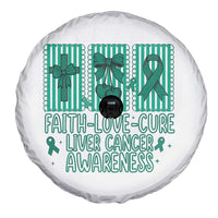 Faith Love And Cure Liver Cancer Awareness Spare Tire Cover Hope Survivor Support
