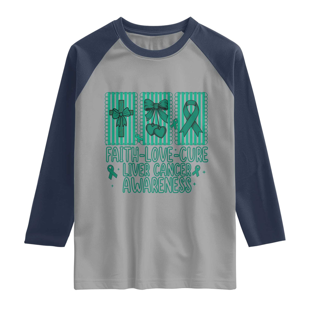 Faith Love And Cure Liver Cancer Awareness Raglan Shirt Hope Survivor Support