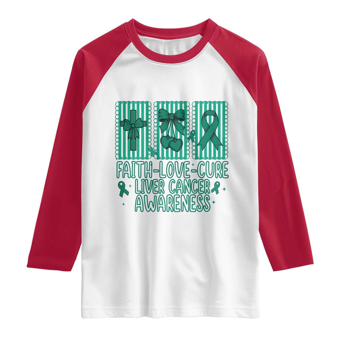 Faith Love And Cure Liver Cancer Awareness Raglan Shirt Hope Survivor Support