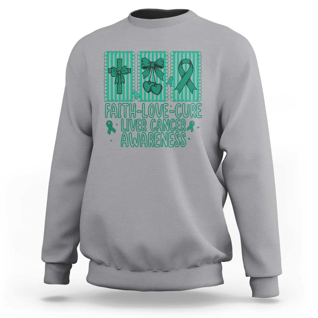 Faith Love And Cure Liver Cancer Awareness Sweatshirt Hope Survivor Support