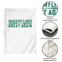 Make My Liver Great Again Garden Flag Liver Cancer Support Gift