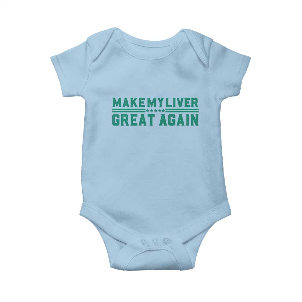 Make My Liver Great Again Baby Onesie Liver Cancer Support Gift