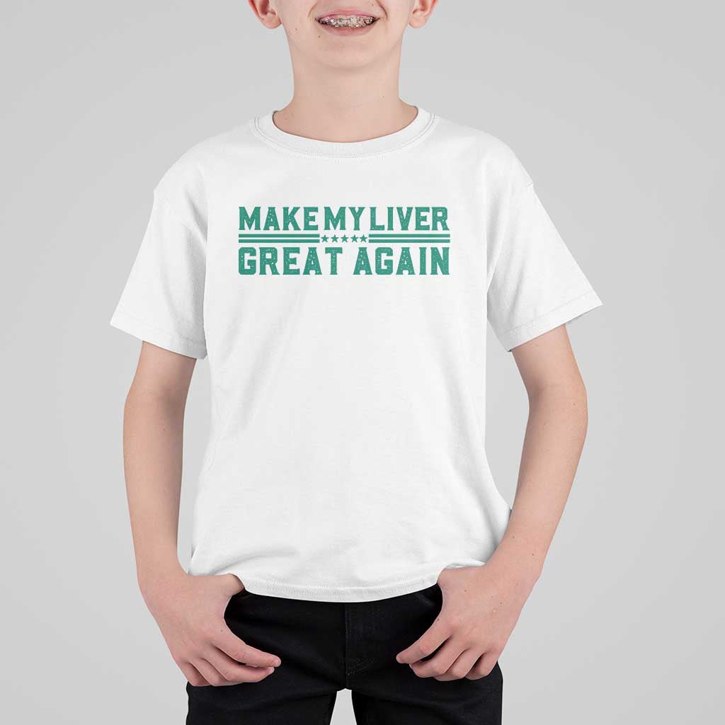 Make My Liver Great Again T Shirt For Kid Liver Cancer Support Gift