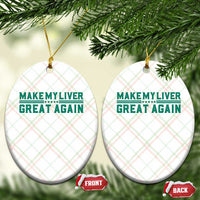 Make My Liver Great Again Ceramic Ornament Liver Cancer Support Gift