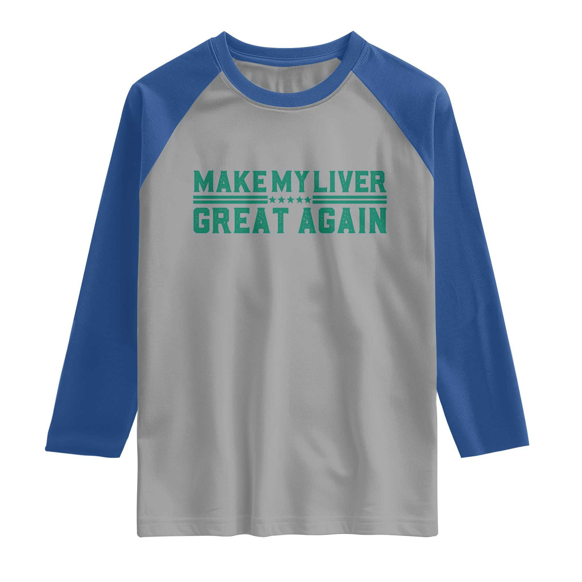 Make My Liver Great Again Raglan Shirt Liver Cancer Support Gift
