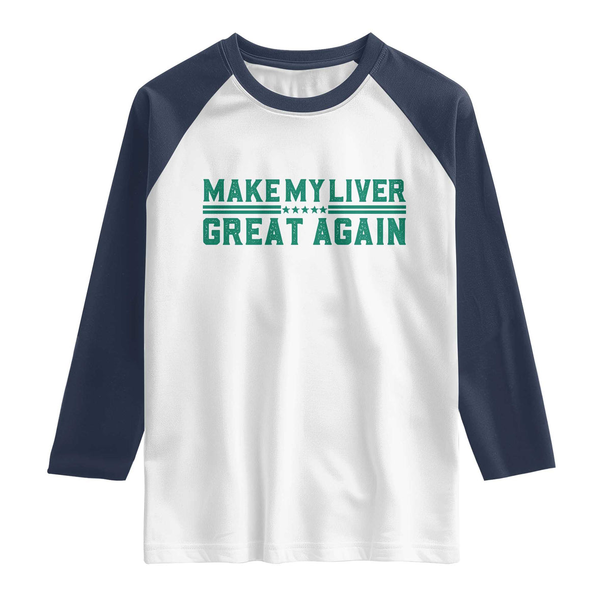 Make My Liver Great Again Raglan Shirt Liver Cancer Support Gift