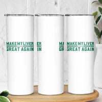Make My Liver Great Again Skinny Tumbler Liver Cancer Support Gift