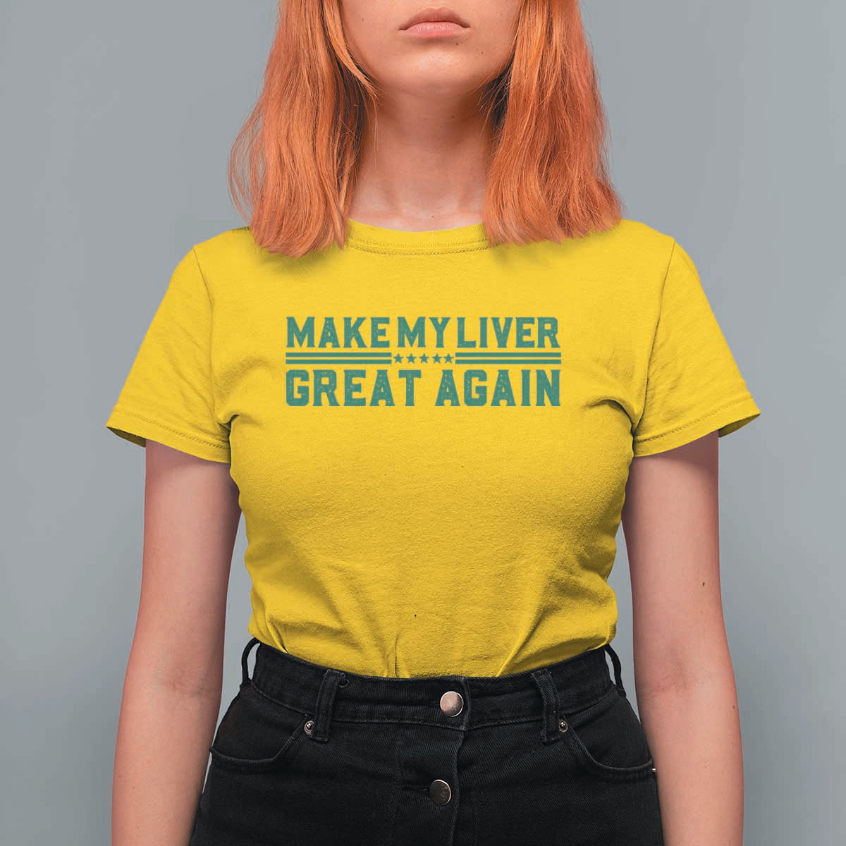 Make My Liver Great Again T Shirt For Women Liver Cancer Support Gift